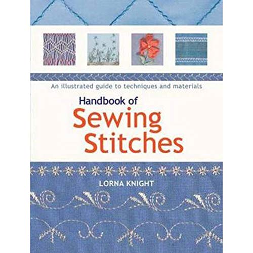 9781844488124: Handbook of Sewing Stitches: An Illustrated Guide to Techniques and Materials