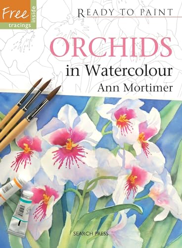 Orchids in Watercolour (Ready to Paint) (9781844488216) by Mortimer, Ann