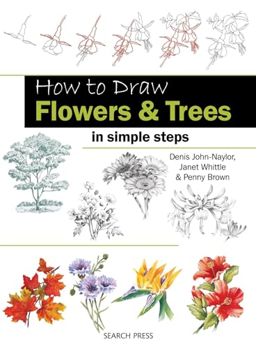 Beispielbild fr How to Draw Flowers & Trees in Simple Steps zum Verkauf von GF Books, Inc.