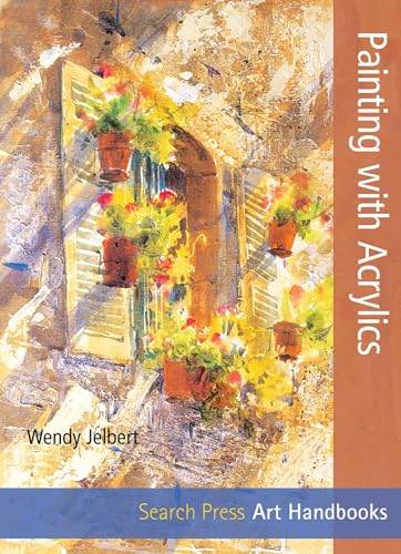 Beispielbild fr Art Handbooks: Painting with Acrylics zum Verkauf von WorldofBooks