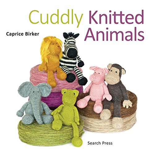 Imagen de archivo de Cuddly Knitted Animals: Animals to Make & Love a la venta por ThriftBooks-Dallas