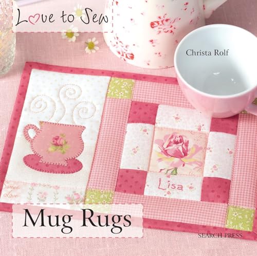 Beispielbild fr Love to Sew: Mug Rugs zum Verkauf von WorldofBooks