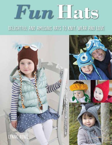 Beispielbild fr Fun Hats: Delightful & Amusing Hats to Knit, Wear & Love zum Verkauf von WorldofBooks