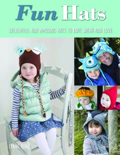 9781844489336: Fun Hats: Whimsical Hats to Knit, Wear and Love: Delightful & Amusing Hats to Knit, Wear & Love