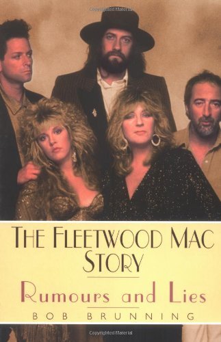 Stock image for The Fleetwood Mac Story: Rumours and Lies for sale by Irish Booksellers