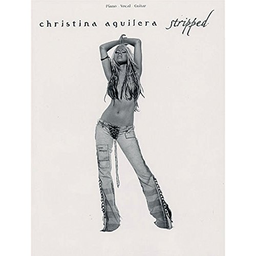 Stock image for Christina Aguilera Stripped Pvg: "Stripped" for Piano, Voice and Guitar for sale by AwesomeBooks