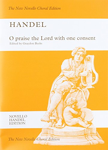 Imagen de archivo de Handel: O Praise the Lord with One Consent a la venta por WorldofBooks