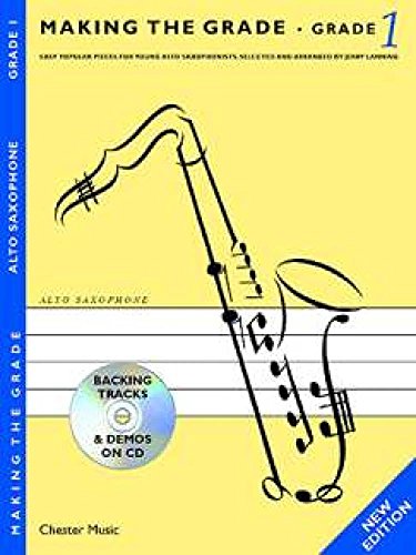 Beispielbild fr Making The Grade: Grade One - Revised Edition (Alto Saxophone) Asax Bo zum Verkauf von WorldofBooks