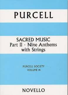 Imagen de archivo de Purcell Society Volume 14 - Sacred Music Part 2 Nine Anthems. Partitions pour SATB, Instruments   Cordes a la venta por Learnearly Books