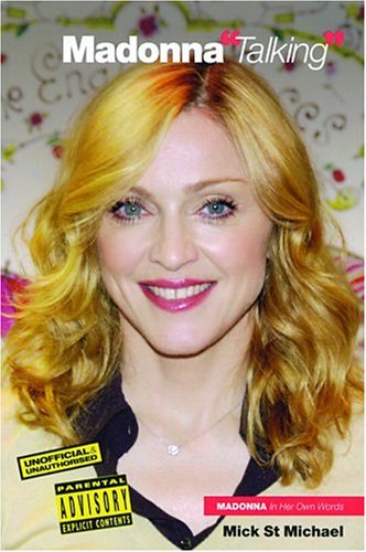 Beispielbild fr Madonna Talking: Madonna in Her Own Words zum Verkauf von ThriftBooks-Atlanta
