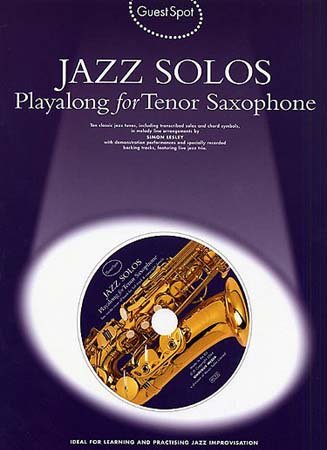 9781844494507: Guest spot: jazz solos playalong for tenor saxophone +cd