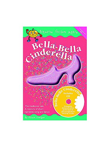 Stock image for Bella-Bella Cinderella for sale by WorldofBooks