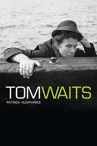 Stock image for The Many Lives of Tom Waits for sale by Bingo Used Books