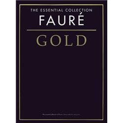 Beispielbild fr Faure Gold: The Essential Collection (Gold: The Essential Collection S.) zum Verkauf von WorldofBooks