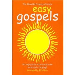 9781844495962: The novello primary chorals: easy gospels