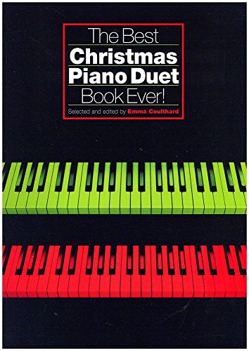 Imagen de archivo de The Best Christmas Piano Duet Book Ever a la venta por Revaluation Books