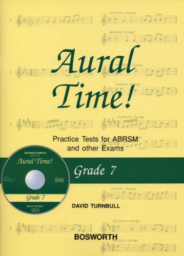 Beispielbild fr DAVID TURNBULL: AURAL TIME! PRACTICE TESTS - GRADE 7 (BOOK/CD) +CD zum Verkauf von GF Books, Inc.