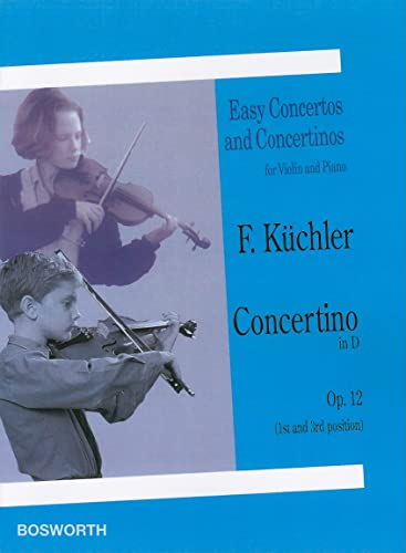 9781844497416: Concertino in D Op. 12: 1st and 3rd Position: Easy Concertos and Concertinos Series for Violin and Piano (Easy Concertos and Concertinos for Violin and Piano)