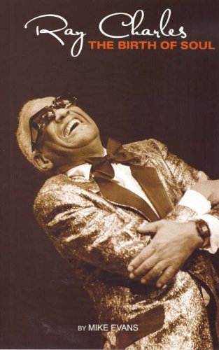 Ray Charles : The Birth of Soul