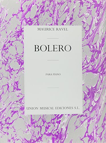 Imagen de archivo de Maurice Ravel : Bolero for Piano Solo a la venta por GreatBookPrices