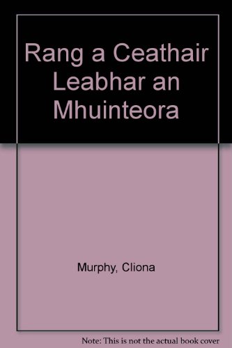 9781844500338: Rang a Ceathair Leabhar an Mhuinteora