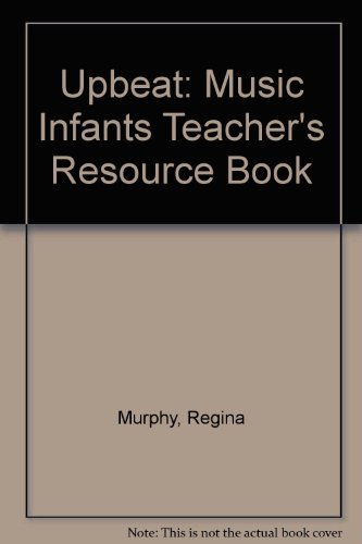 9781844500536: Upbeat: Music Infants Teacher's Resource Book
