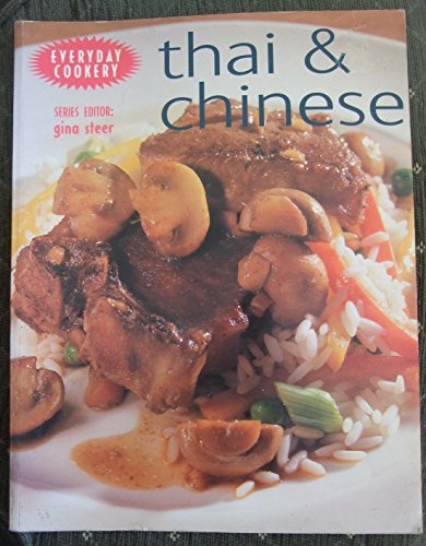 Imagen de archivo de Thai and Chinese: Every Day Cookery a la venta por WorldofBooks
