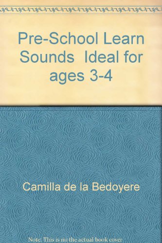 Beispielbild fr Pre-School Learn Sounds Ideal for ages 3-4 zum Verkauf von AwesomeBooks