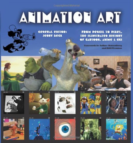 9781844511402: Animation Art: From Pencil to Pixel, the World of Cartoon, Amime and CGI