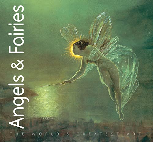 Beispielbild fr Angels & Fairies (The World's Greatest Art) zum Verkauf von AwesomeBooks