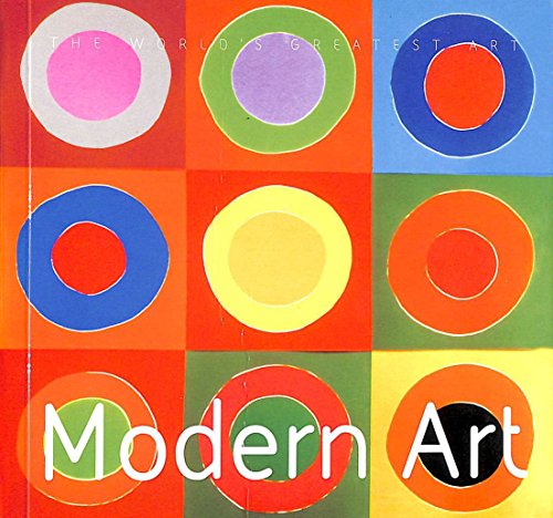 Beispielbild fr Modern Art (The World's Greatest Art) zum Verkauf von WorldofBooks