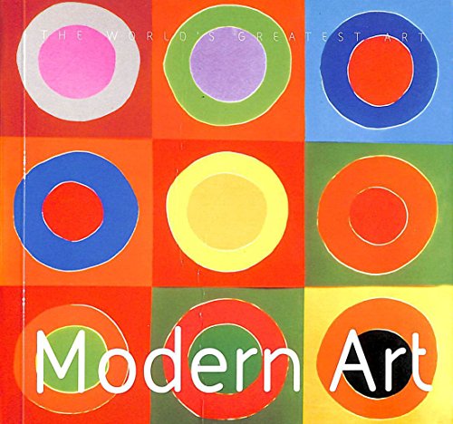 Imagen de archivo de Modern Art (The World's Greatest Art) a la venta por WorldofBooks