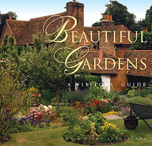 9781844513284: Beautiful Gardens: A Visitor's Guide