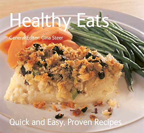 9781844513345: Healthy Eats: Quick & Easy, Proven Recipes