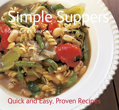 Beispielbild fr Simple Suppers: Quick & Easy, Proven Recipes zum Verkauf von HPB-Diamond