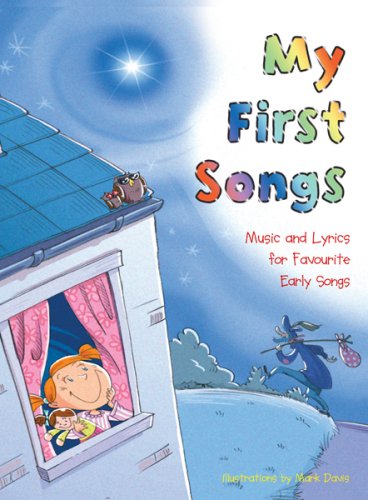 Imagen de archivo de My First Songs: Music and Lyrics for Favourite Early Songs (Nursery Rhymes) (Nursery Rhymes S.) a la venta por WorldofBooks