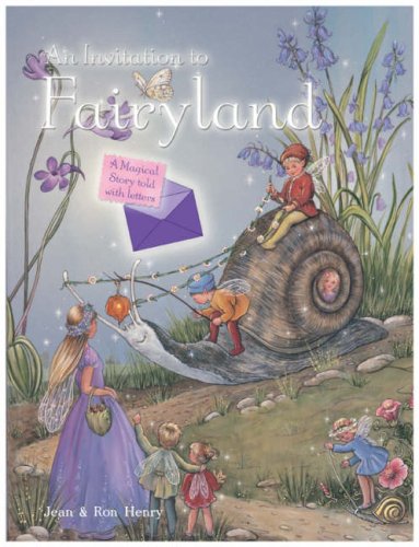 Stock image for An Invitation to Fairyland: A Magical Story Told with Letters for sale by AwesomeBooks