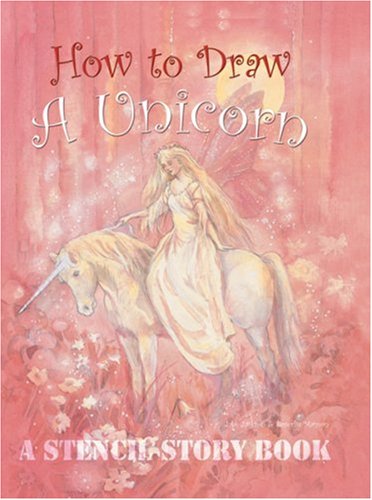 Imagen de archivo de How to Draw a Unicorn (Stencil Story Book) a la venta por Wonder Book