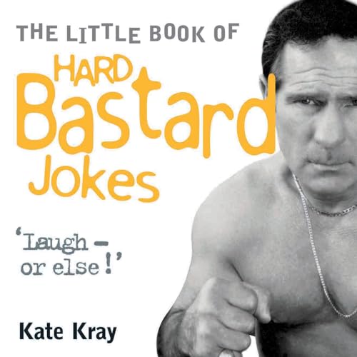 Imagen de archivo de The Little Book of Hard Bastard Jokes a la venta por WorldofBooks