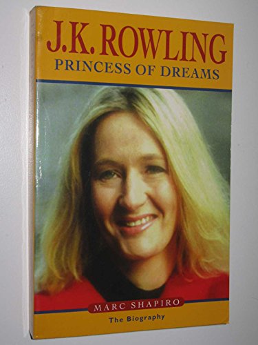 Stock image for J.K. Rowling: Princess of Dreams for sale by WorldofBooks