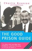 9781844540228: The Good Prison Guide