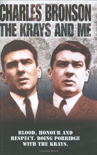 The Krays and Me (9781844540426) by Bronson, Charlie; Richards, Stephen