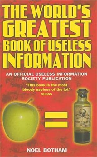 Beispielbild fr The World's Greatest Book of Useless Information: An Official Useless Information Society Publication zum Verkauf von ThriftBooks-Atlanta