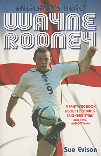 Beispielbild fr Wayne Rooney: England's Hero zum Verkauf von WorldofBooks