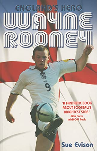 Stock image for Wayne Rooney: England's Hero for sale by WorldofBooks