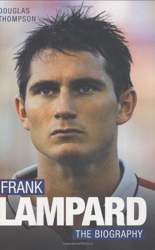 Beispielbild fr Frank Lampard: The Biography zum Verkauf von WorldofBooks