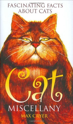 Imagen de archivo de Cat Miscellany: Fascinating Facts about Cats a la venta por ThriftBooks-Atlanta