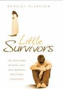 Stock image for Little Survivors for sale by WorldofBooks