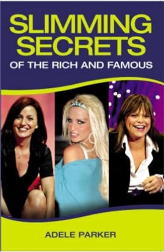 9781844541973: Slimming Secrets of the Rich and Famous