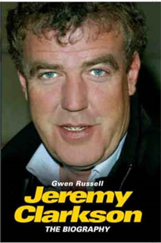 Jeremy Clarkson: The Biography - Gwen Russell